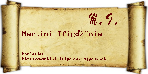 Martini Ifigénia névjegykártya
